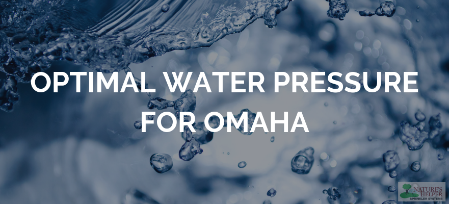Optimal Water Pressure for Omaha