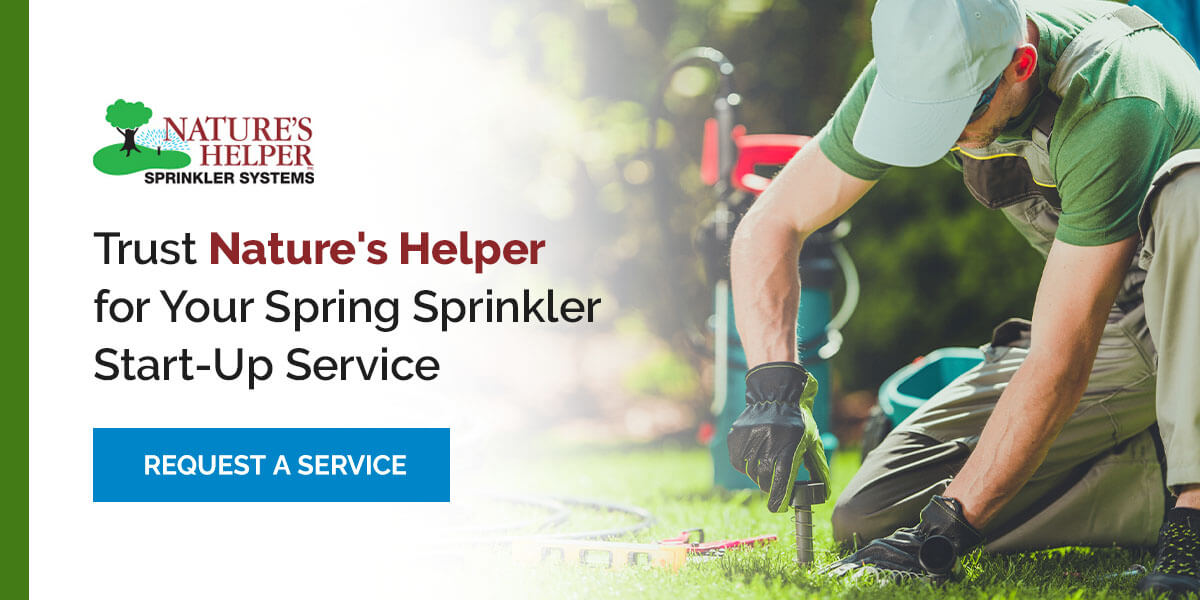 Trust Nature's Helper for Your Spring Sprinkler Start-Up Service